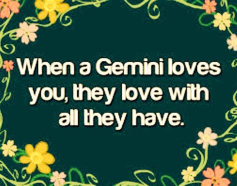 When A Gemini Loves You They Love With All They Have Gemini Zodiac