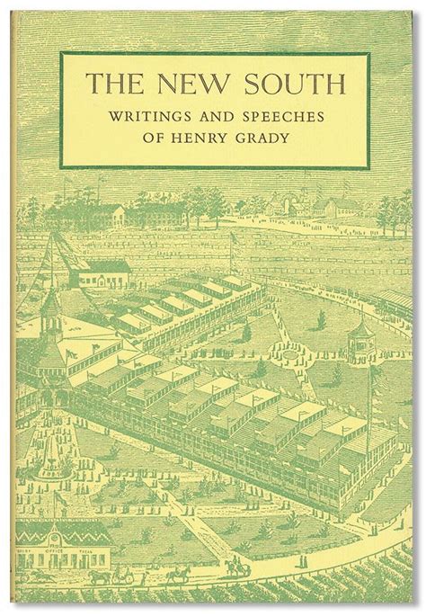 The New South Writings And Speeches Of Henry Grady Henry Grady