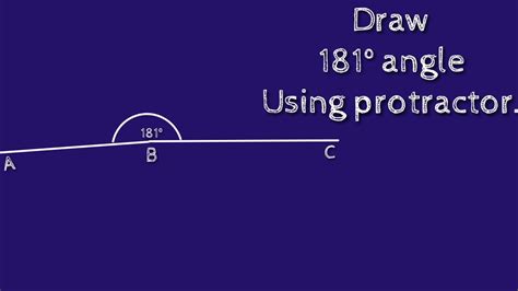 How To Draw 181 Degree Angle Using Protractor Shsirclasses Youtube