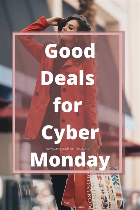 Cyber Monday Good Deals To Shop Savvy Southern Chic