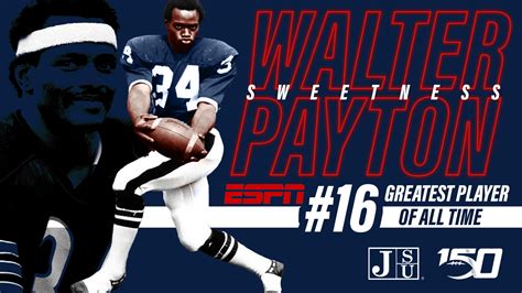 Payton Named No 16 In Espns College Footballs 150 Greatest Players