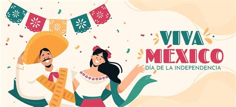 Día De La Independencia En México Ideas Que Debes Hacer Para Celebrar
