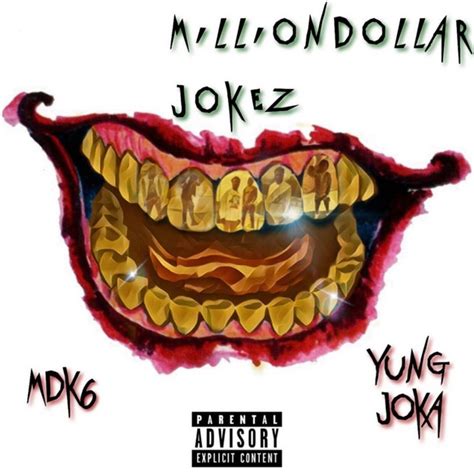 Milliondollarjokez Album By Yung Joka Spotify
