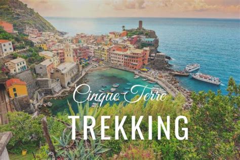 Guida Completa Ai Trekking Nelle Cinque Terre