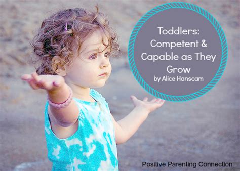 Toddlers Competent And Capable As They Grow