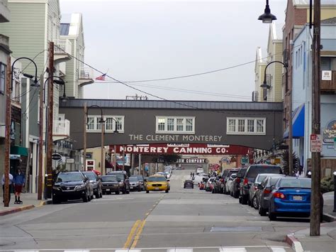 A Stroll Through Montereys Cannery Row ~ The World Of Deej