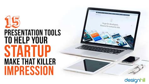 15 Presentation Tools To Help Your Startup Make That Killer Impression