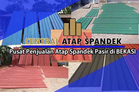 HARGA ATAP SPANDEK PASIR BEKASI MURAH TERBARU SEPTEMBER ...