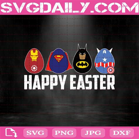 Happy Easter Superheroes Svg, Cute Easter Eggs Svg, Ironman Batman
