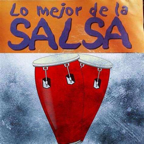 Various Artists Lo Mejor De La Salsa Iheart