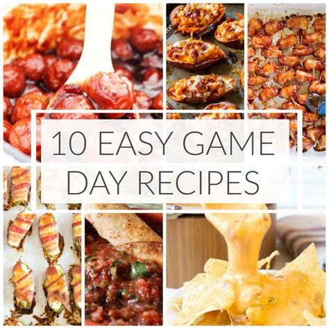 10 Easy Game Day Recipes Dash Of Sanity