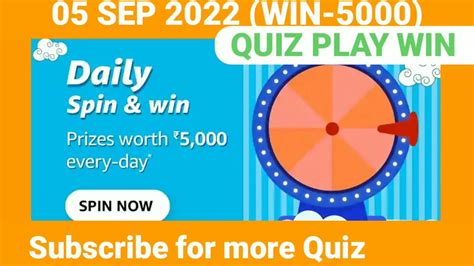 Amazon Daily Spin And Win Quiz Answer 05 Sep 2022 Prizes Rs 5000