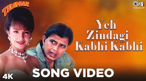 Yeh Zindagi Kabhi Kabhi Lyrics Tadipaar Lyricshost