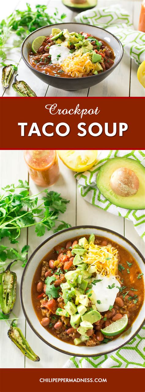 Remove the lid from the crock pot and stir well. Easy Crock Pot Taco Soup Recipe - Chili Pepper Madness