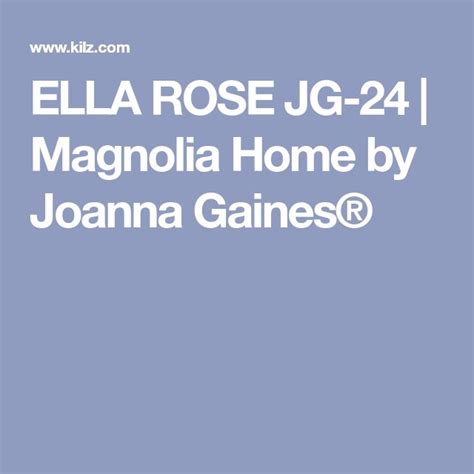 Ella Rose Jg 24 Magnolia Home By Joanna Gaines® Magnolia Homes