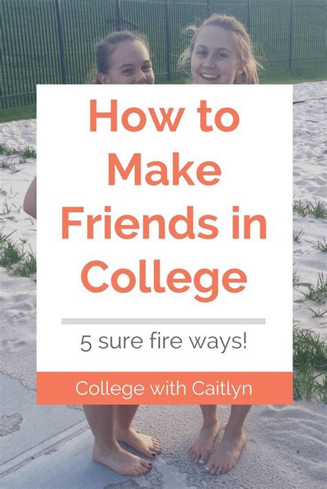 How To Make Friends In College College With Caitlyn Make Friends In College College