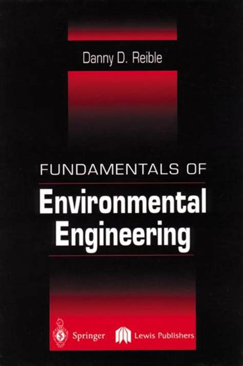 Files with free access on the internet. Buy Fundamentals Of Environmental Engineering book : Danny ...