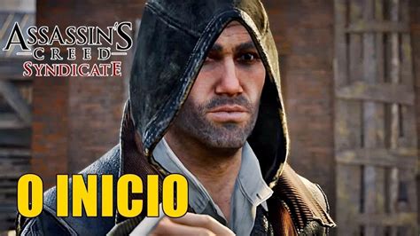 Assassin S Creed Syndicate O Inicio Da Campanha Youtube