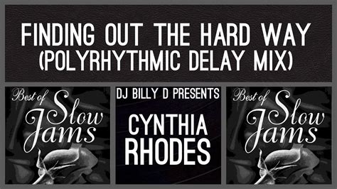 Cynthia Rhodes Finding Out The Hard Way Polyrhythmic Delay Mix YouTube