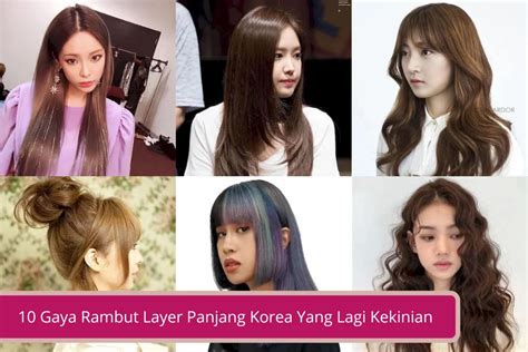 10 Gaya Rambut Layer Panjang Korea Yang Lagi Kekinian Dijamin Makin