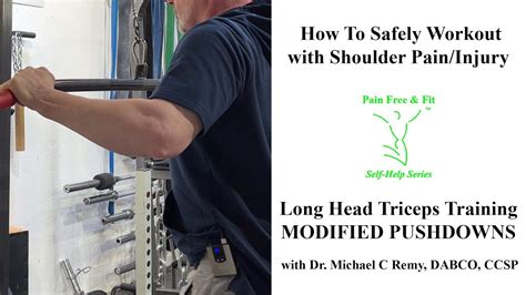 Safe Exercises For Shoulder Pain And Injury Long Head Triceps Training