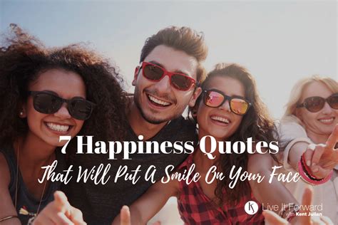 7 Happiness Quotes That Will Put A Smile On Your Face