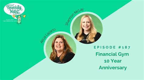 Financial Gym S Year Anniversary Financially Naked Podcast