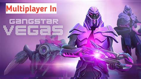 How To Play Gangstar Vegas With Friends Without Facebook Gangstar