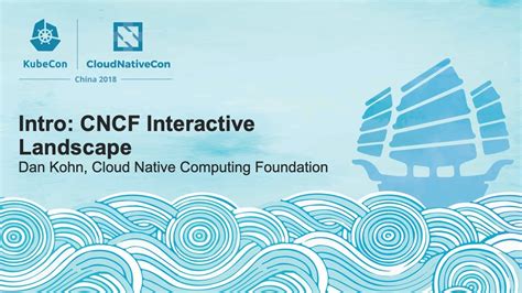 Intro Cncf Interactive Landscape Dan Kohn Cloud Native Computing Foundation
