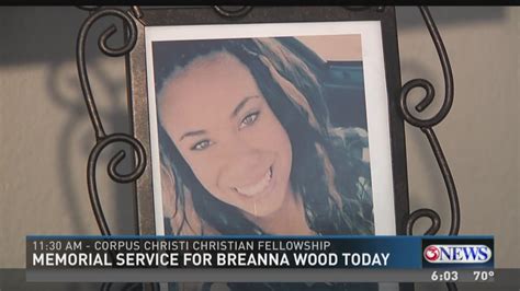 breanna wood to be remembered during memorial service today