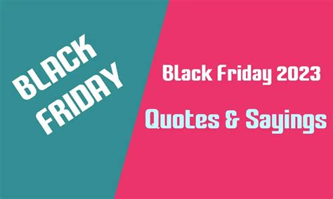 Top 150 Happy Black Friday Quotes And Sayings 2024
