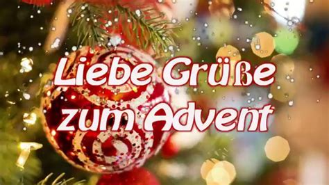 Einige stellen wir ihnen hier kostenlos vor. Adventsgrüße Grußvideo: Liebe Grüße zum Advent - YouTube