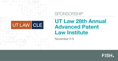 Ut Law 28th Annual Advanced Patent Law Institute