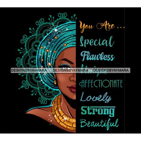 Afro Black Woman You Are Special Flawless Quotes Proud Melanin Etsy