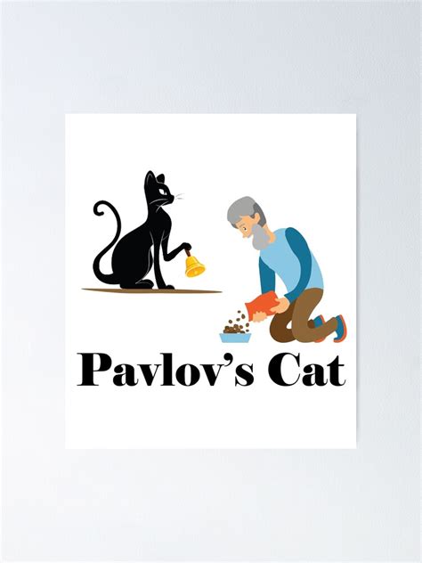 Pavlov S Cat Funny Science Cat Psychology Poster For Sale By Travelscientist Redbubble