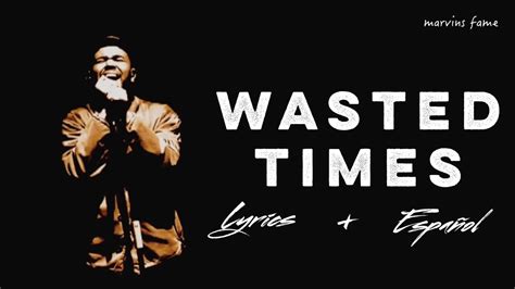 The Weeknd – Wasted Times (Español) #MyDearMelancholy - YouTube