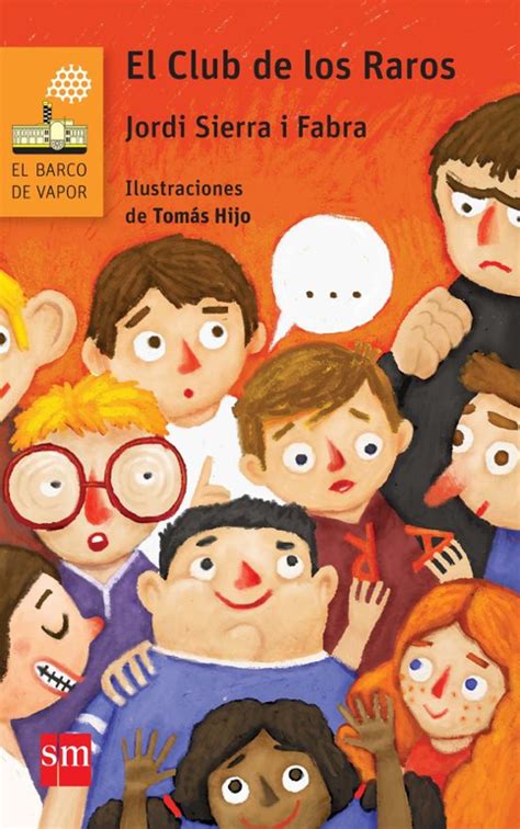 El Club De Los Raros Jordi Sierra I Fabra Casa Del Libro Colombia