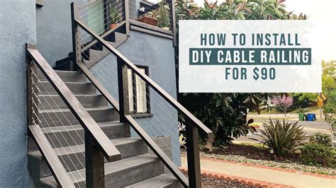 How To Install Diy Stair Cable Railing For Only 90 And A Few Tips To
