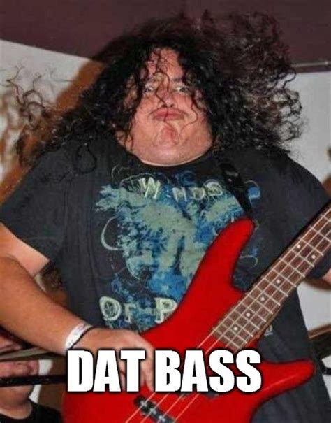 Dat Bass