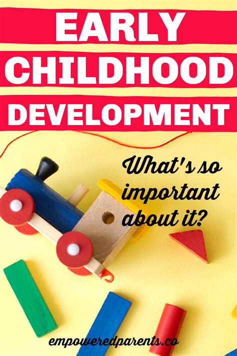 Early Childhood Development Is Vital During The Early Years What Your