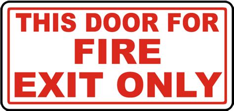 This Door For Fire Exit Only Sign Get 10 Off Now