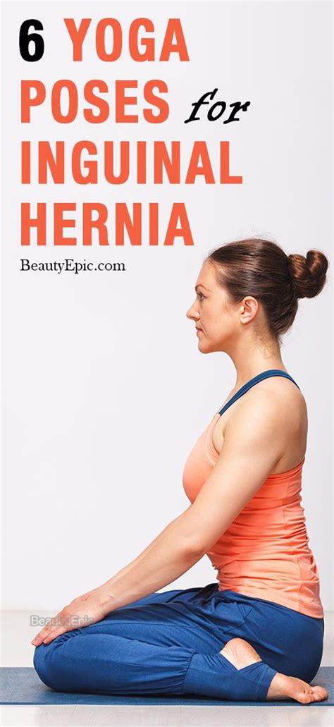 6 Effective Yoga Poses For Inguinal Hernia Restorative Yoga Poses