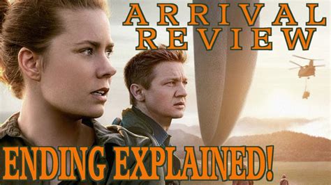 Can someone explain the ending? ARRIVAL - Movie Review w/ Spoilers + Ending Explained ...