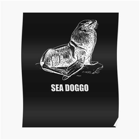 Sea Doggo Seal Funny Animals Of The World Internet Meme T Poster