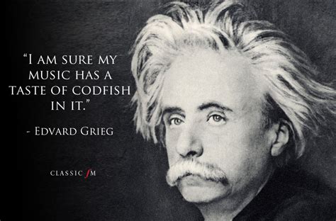 Edvard Grieg The Funniest Quotes About Classical Music
