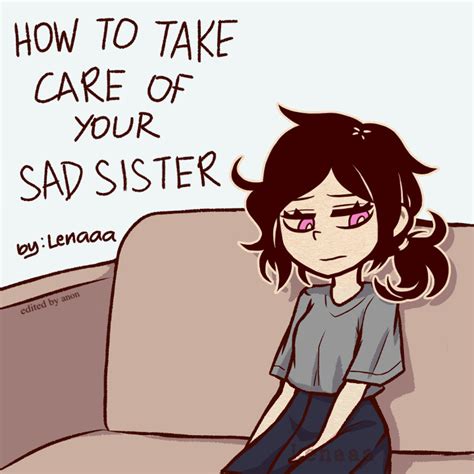 HOW TO TA F CAÎ ASK SAD SIS WHAT S WRONG hug да sis EAT YOUR