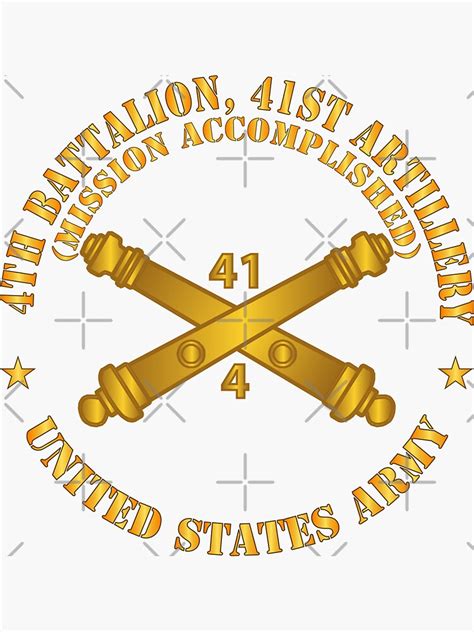 Army 4th Bn 41st Artillery Mission Accomplished Us Army W Branch