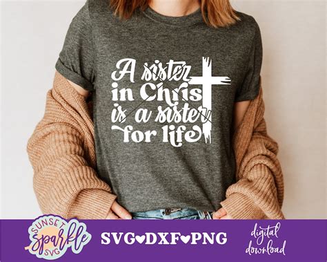 Sisters In Christ Svg A Sister In Christ Is A Sister For Life Etsy