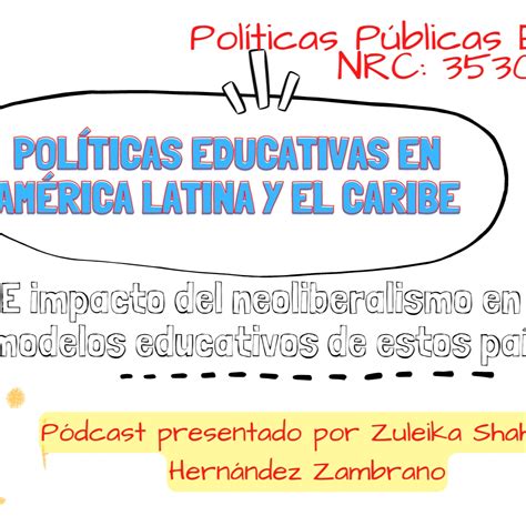 Políticas Educativas en América Latina y el Caribe e impacto del