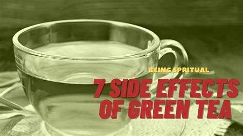 7 Side Effects Of Green Tea Youtube